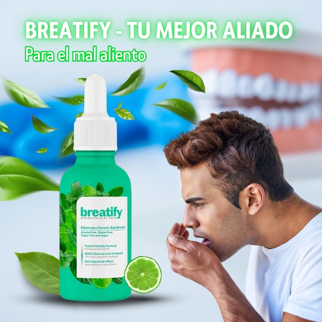 BREATIFY ™ - GOTAS CONTRA EL MAL ALIENTO